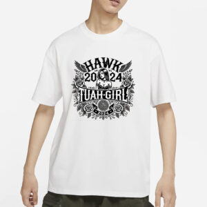 Hawk Tuah Girl For T-Shirt And More