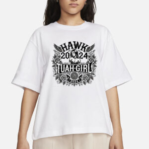 Hawk Tuah Girl For T-Shirt And Mores