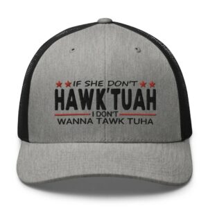 Hawk Tuah Hat, Girls Night Hat Cap