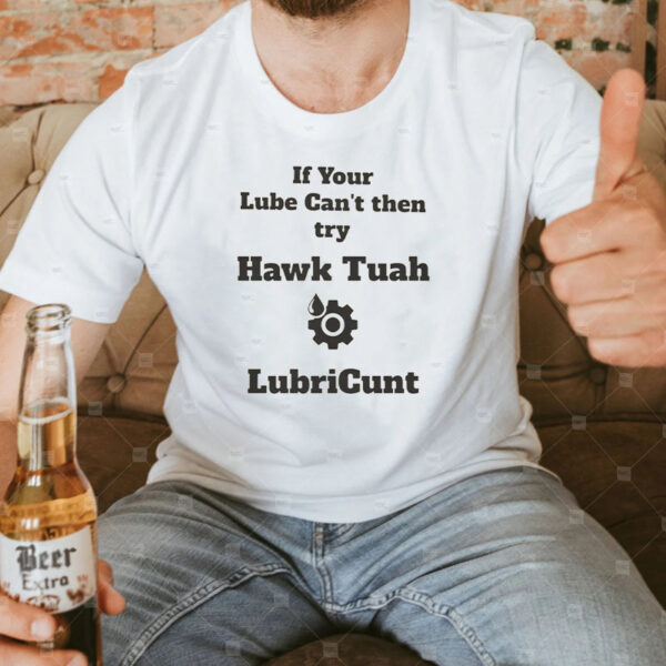 Hawk Tuah Lubricunt Funny Tee , Funny Meme Tee, Softstyle T-Shirt, Multiple Colors