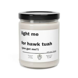 Hawk Tuah Scented Soy Candle, 9oz