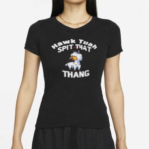 Hawk Tuah Shirt Hawk Tuuh Spit On That Thang Funny T-Shirt 2024 Viral Girl NEWs