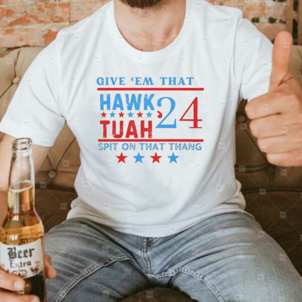 Hawk Tuah Shirt, Spit On That Thang Shirt, Hawk Tuah 24, Funny Shirt