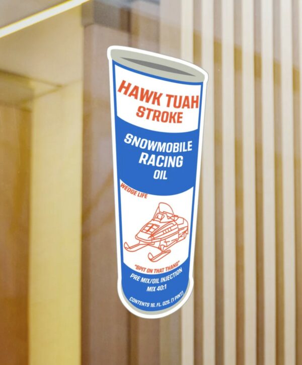 Hawk Tuah Snowmobile Oil Stickers