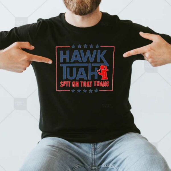 Hawk Tuah Spit On That Adults Thing T-Shirt Top - Funny Viral Meme Video Thang