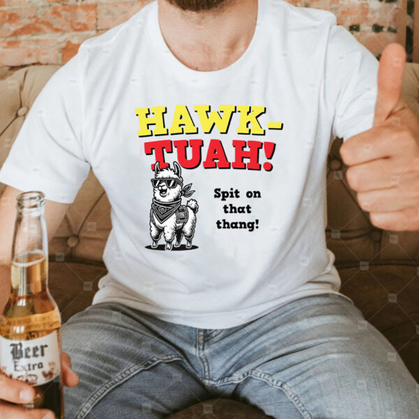 Hawk Tuah Spit On That Thang LLama T-Shirt 2024