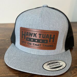 Hawk Tuah Spit on That Thang Hat