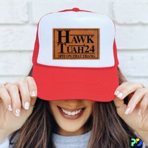 Hawk Tuah Spit on That Thang Hat - Dad Hat - Trucker Hat - Funny Viral Meme Gifts - Funny Gifts for Men, Boyfriend, Husband, Inappropriates