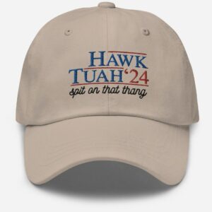 Hawk Tuah Spit on That Thang Hat, Dad Hats