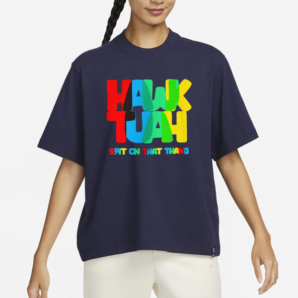 Hawk Tuah Spit on that Thang T-Shirt Funny TikTok TeeS