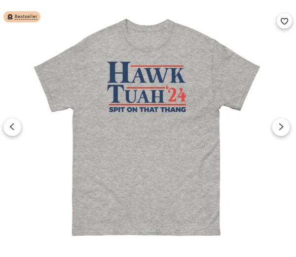 Hawk Tuah T- Shirt, Spit on That Thang Shirt