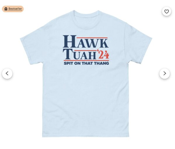 Hawk Tuah T- Shirt, Spit on That Thang Shirts