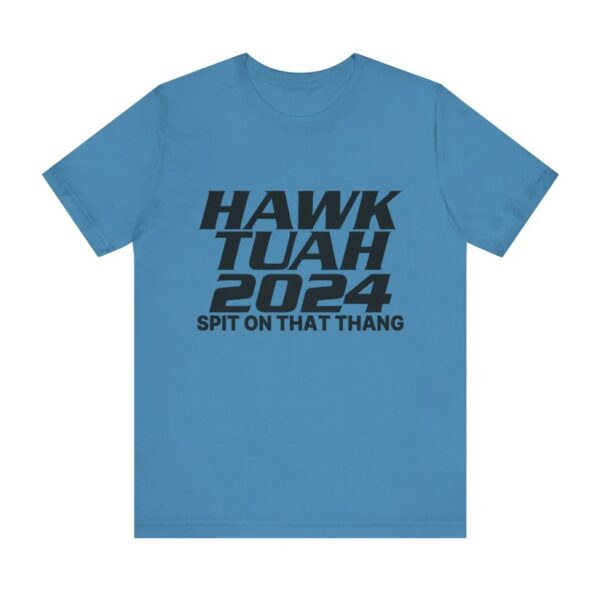 Hawk Tuah Womens Tshirts