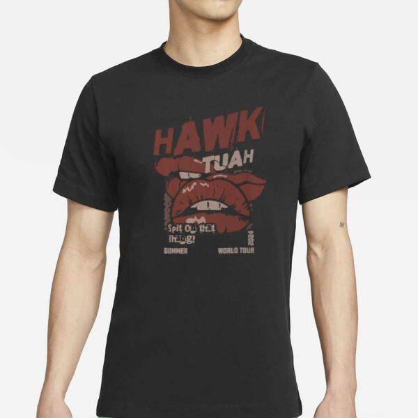 Hawk Tuah World Tour Summer 2024 Unisex Garment-Dyed T-Shirt