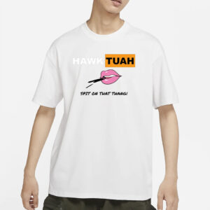 Hawk Tuah meme vector graphic- Spit on that thang! T-Shirts