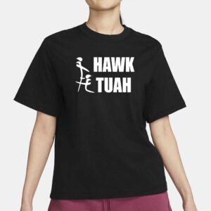 Hawk Tuah spit on that thang! T-Shirt Tik Tok viral Truck4