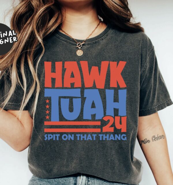 Hawk Tuah tee