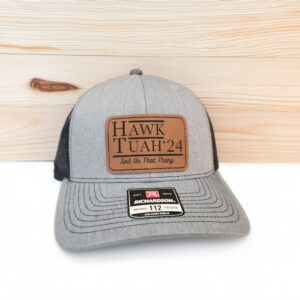 Hawk Tuah trucker hat with leatherette patch spit on that things