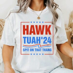 Hawk Tuah’24 Spit On That Thang Hawk Tuah Funny Comfort Color Shirt