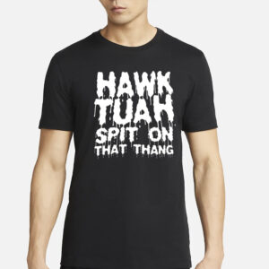 NEW DESIGN HAWK TUAH 2024 TEE SHIRTS