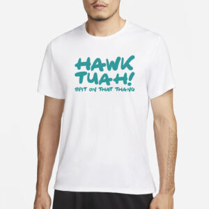 Offcial Hawk Tuah 2024 Spit On That Thang New T-Shirt 1