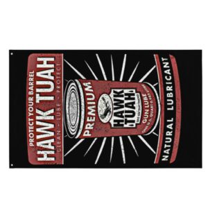 Protect Your Barrel Hawk Tuah Clean Lube Protect Natural Lubricant Grommet Flag