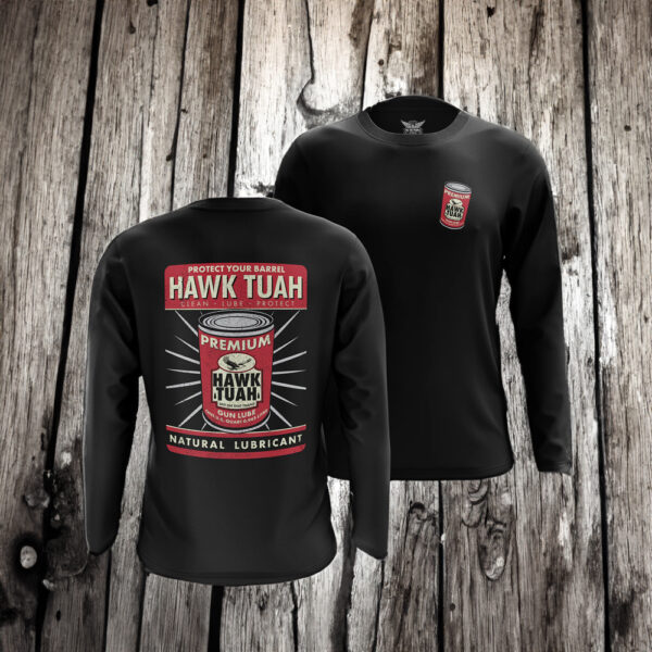 Protect Your Barrel Hawk Tuah Clean Lube Protect Natural Lubricant Long Sleeve Shirts