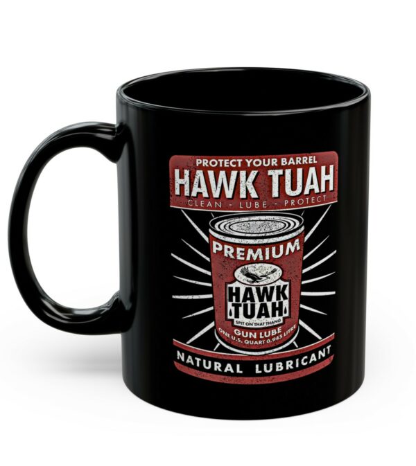 Protect Your Barrel Hawk Tuah Clean Lube Protect Natural Lubricant Mug