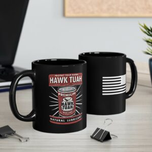 Protect Your Barrel Hawk Tuah Clean Lube Protect Natural Lubricant Mug Us