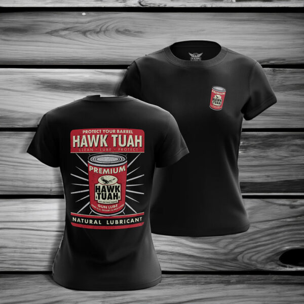 Protect Your Barrel Hawk Tuah Clean Lube Protect Natural Lubricant Women's TShirt