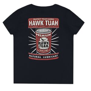 Protect Your Barrel Hawk Tuah Clean Lube Protect Natural Lubricant Women's V-Neck Back