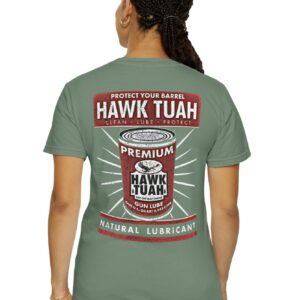 Protect your barrel Hawk Tuah Clean Lube Protect Natural Lubricant T-Shirts