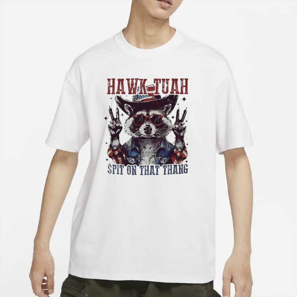 Raccoon Hawk Tuah spit on that thang T-Shirts