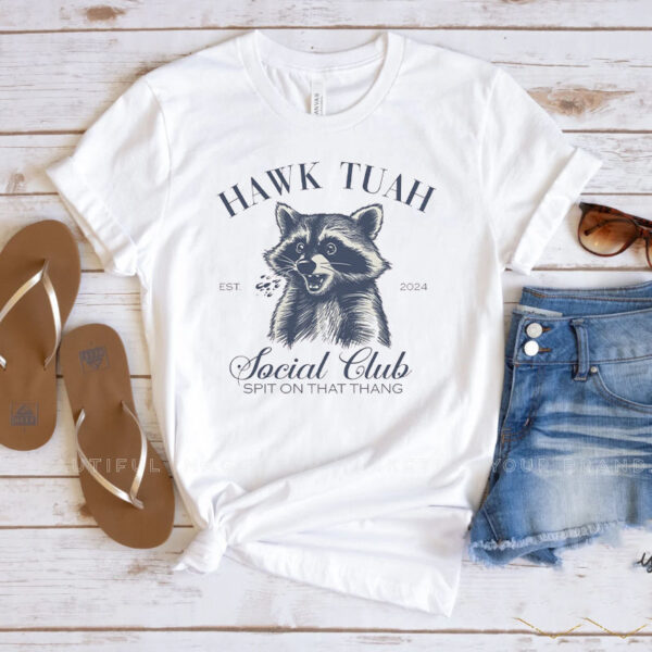 Spit on That Thang Hawk Tuah Raccoon Meme 2024 Funny Tjktok Meme Girl T-Shirt1