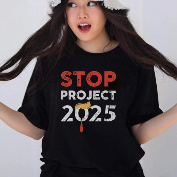 Stop project 2025 shirts