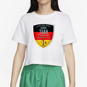 The Best Wurst Topping Hawk Tuah Spit On That Thang Oktoberfest T-Shirt1