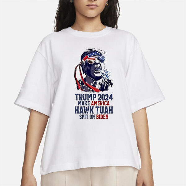 Trump 2024 Make America Hawk Tuah Spit On Biden T-Shirt