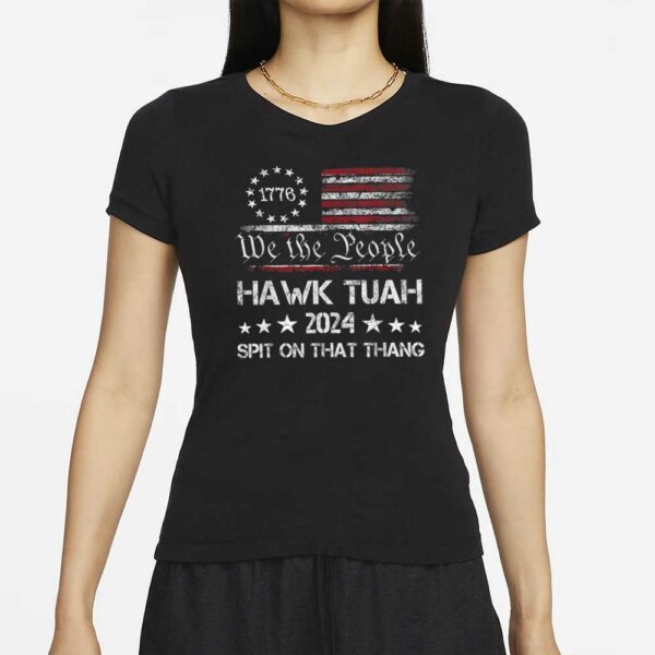 Trump 2024 Patriotic T-Shirt, Hawk Tuah Spit On That Thing, Bold Election Apparel