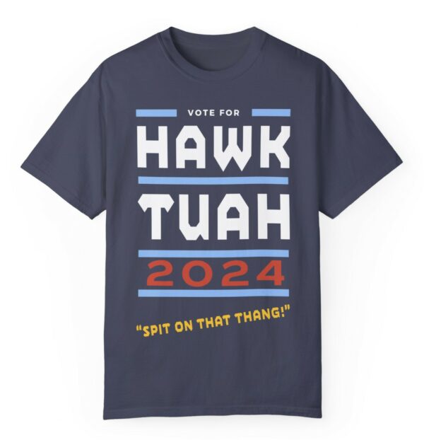 Vote For Hawk Tuah 2024 T-Shirt