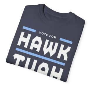 Vote For Hawk Tuah 2024 T-Shirts