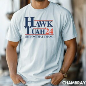 hawk tuah original video t-shirts