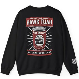 Hawk Tuah Gun Lube Black Sweatshirts