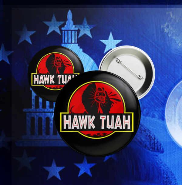 Hawk Tuah Spitting Dinosaur Pin Button