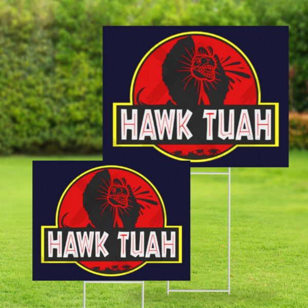 Hawk Tuah Spitting Dinosaur Yard Signs