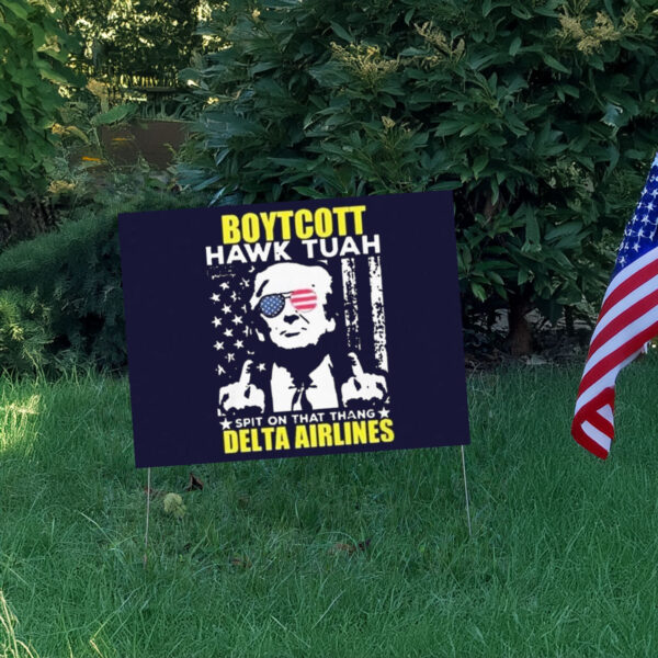 Original Boycott Delta Airlines 2024 Yard Signs1