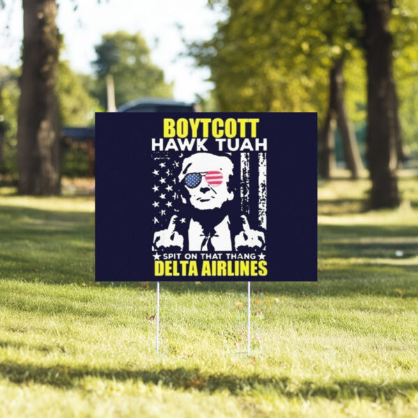 Original Boycott Delta Airlines 2024 Yard Signs4