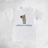 Really Just A Chill Guy Shirt